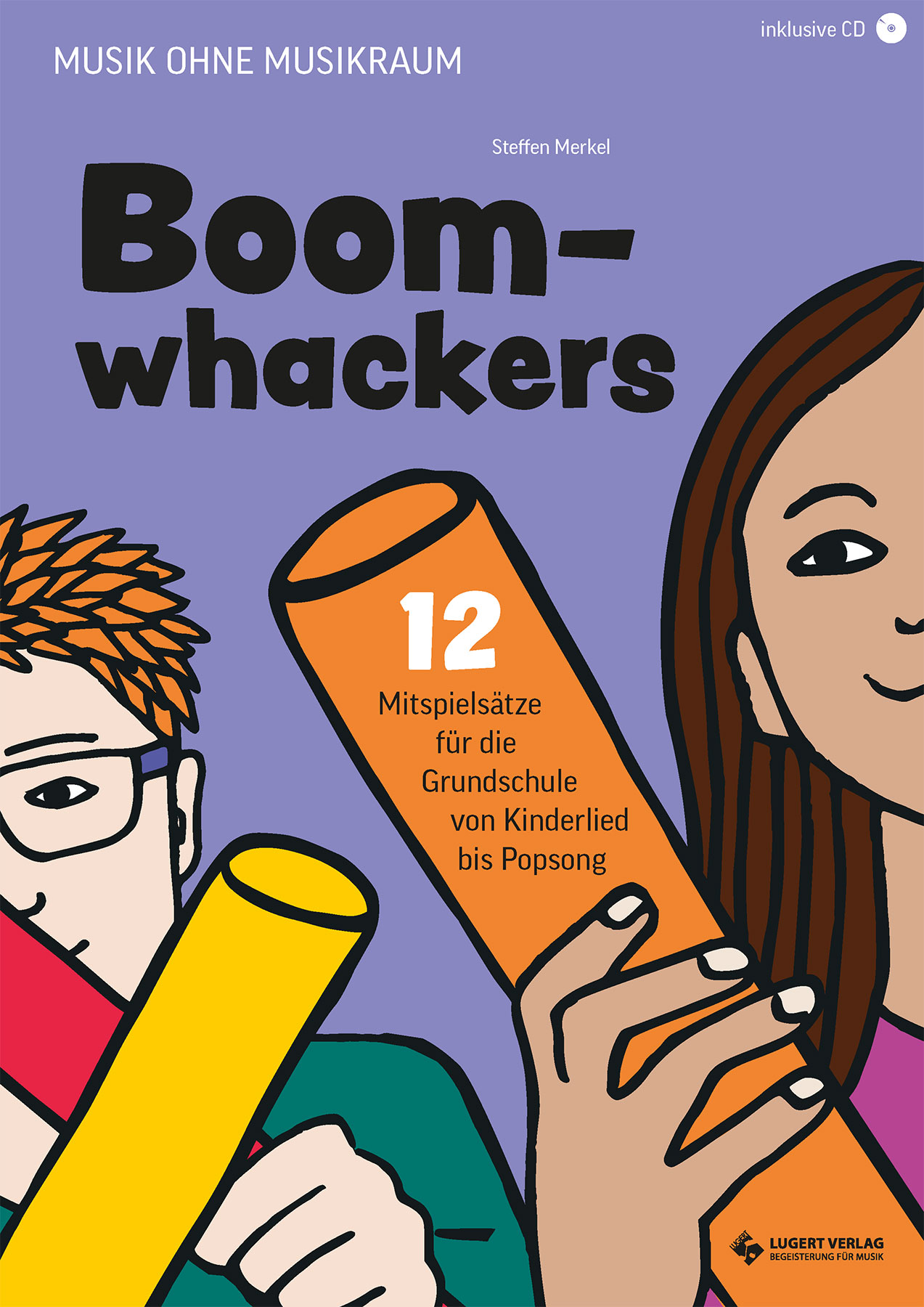 Boomwhackers - 12 Mitspielsätze für die Grundschule 1